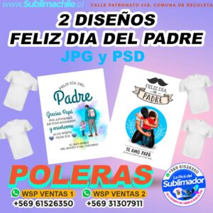 2 Diseño de Feliz día del Padre Editables para Sublimar Poleras - JPG y PSD