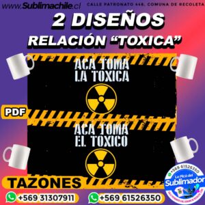 2 Diseños de Relación "Toxica" para Sublimar Tazones - PDF