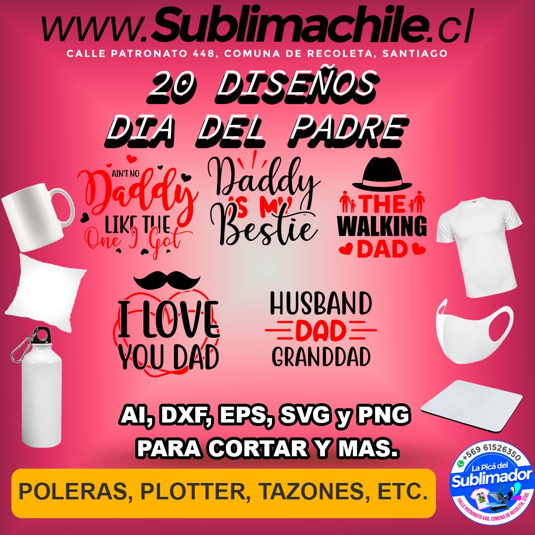 20 Diseños de Frases Dia del Padre para Sublimar - AI, DXF, EPS, SVG y PNG  - Sublimachile - Santiago Chile