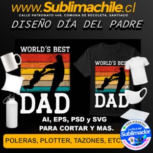 Diseño Dia del Padre para Sublimar - AI, EPS, PSD y SVG