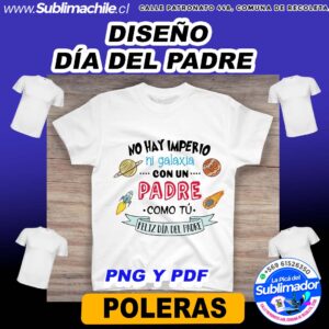 Diseño Día del Padre para sublimar Poleras - PDF y PNG