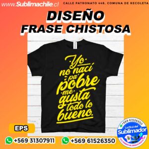 Diseño con Frase Chistosa para Sublimar Poleras - EPS