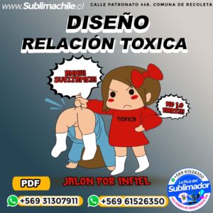Diseño de Relación Toxica para Sublimar - PDF