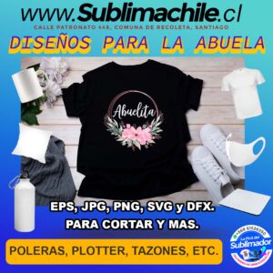 Diseño para la Abuela y Sublimar en General - SVG, EPS, DXF, JPG, PNG