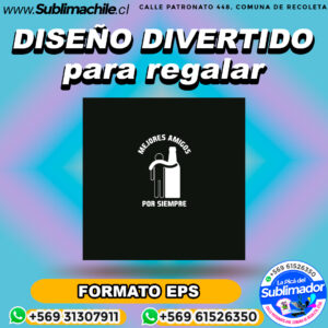 Un diseño de "mejores amigos" para sublimar - EPS
