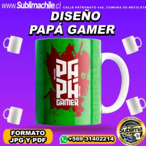 Diseño de Padre Gamer para Sublimar en Tazones Editables en CDR - PDF y JPG