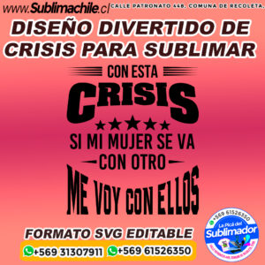 Un diseño editable y divertido de "si mi mujer se va con otro" para sublimar - SVG