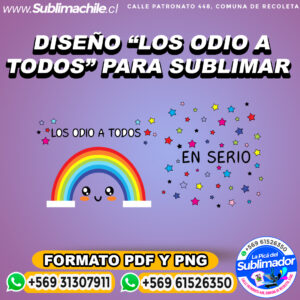Un diseño "los odio a todos" para sublimar - PDF Y PNG