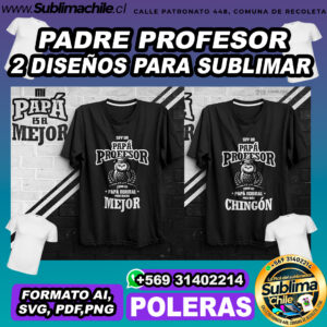 2 Diseños de padre profesor para sublimar poleras - AI, SVG, PDF,PNG