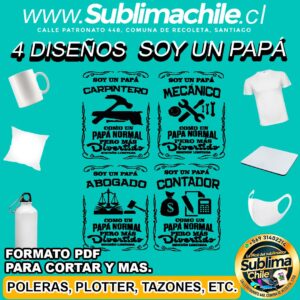 4 Diseños de soy un papá para sublimar editable en CDR - PDF