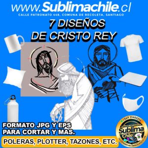 7 Diseños de Cristo Rey para Sublimar Editable en CDR - JPG y EPS