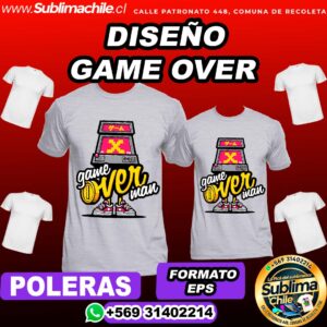 Diseño de Game Over para Sublima Poleras editable en CDR- EPS