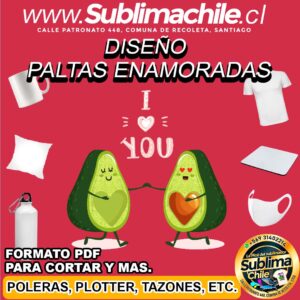 Diseños una Paltas Enamoradas para Sublimar Editable en CDR - PDF
