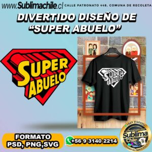 Divertido diseño de super abuelo para sublimar poleras - PSD, PNG, SVG