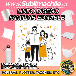 Un diseño editable de la familia para sublimar - EPS, JPG