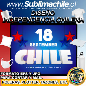 Diseño Independencia Chilena para Sublimar - EPS y JPG
