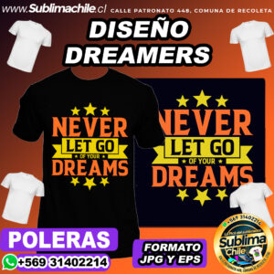 Diseño de Cumplir tus Sueños para Sublimar Poleras - JPG y EPS