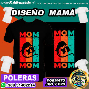 Diseño de Mamá para Sublimar Poleras y Polerones - JPG y EPS