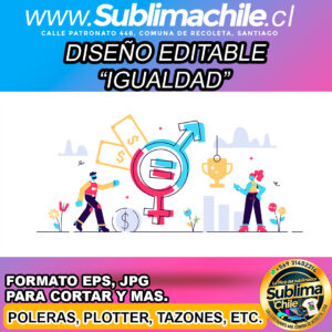 Diseño editable de igualdad para sublimar - EPS,JPG