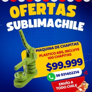 Maquina de chapitas plasticas ABS 58 mm con 100 chapitas gratis Sublimachile